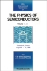 Image for PHYSICS OF SEMICONDUCTORS - PROCEEDINGS OF THE 20TH INTERNATIONAL CONFERENCE (IN 3 VOLUMES)