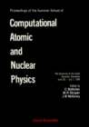 Image for COMPUTATIONAL ATOMIC AND NUCLEAR PHYSICS - PROCEEDINGS OF THE SUMMER SCHOOL