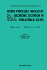 Image for ATOMIC PROCESSES INDUCED BY ELECTRONIC EXCITATION IN NON- METALLIC SOLIDS - PROCEEDINGS OF THE US-JAPAN SEMINAR