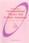 Image for Computational Physics And Cellular Automata - Proceedings Of The Workshop