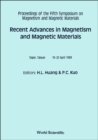 Image for Recent Advances In Magnetism And Magnetic Materials - Proceedings Of The 5th Symposium On Magnetism And Magnetic Materials