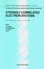 Image for Strongly Correlated Electron Systems - Proceedings Of The Anniversary Adriatico Research Conference And Workshop