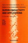 Image for Superconductivity and Applications: Proceedings of the Taiwan International Symposium on Superconductivity