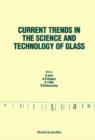 Image for Current Trends in the Science and Technology of Glass: Proceedings of the Indo???US Workshop