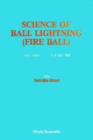 Image for Science of Ball Lightning: (FIRE BALL)