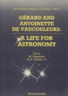 Image for Gerard And Antoinette De Vaucouleurs: A Life For Astronomy