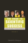 Image for The Road to Scientific Success: Inspiring Life Stories of Prominent Researchers (Volume 2)