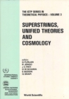 Image for Superstrings, Unified Theories and Cosmology.