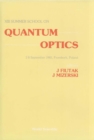 Image for Quantum Optics: Summer School Proceedings.
