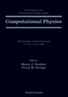 Image for Computational Physics - Proceedings Of The 9th Physics Summer School At The Australian National Univ