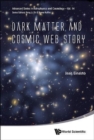 Image for Dark Matter And Cosmic Web Story