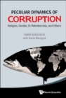 Image for Peculiar dynamics of corruption  : religion, gender, EU membership, and others