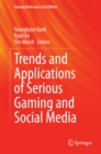 Image for Trends and applications of serious gaming and social media