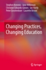 Image for Changing practices, changing education