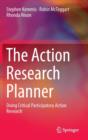 Image for The action research planner  : doing critical participatory action research
