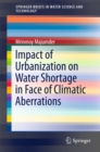 Image for Impact of Urbanization on Water Shortage in Face of Climatic Aberrations