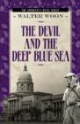 Image for The devil and the deep blue sea