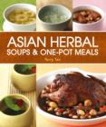 Image for Asian herbal soups &amp; one-pot meals