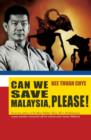 Image for Can We Save Malaysia, Please?