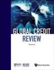 Image for Global Credit Review - Volume 3