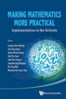 Image for Making Mathematics More Practical: Implementation In The Schools