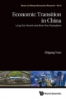 Image for Economic transition in China  : long-run growth and short-run fluctuations