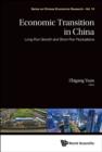 Image for Economic transition in China: long-run growth and short-run fluctuations : vol. 8