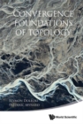 Image for Convergence Foundations Of Topology