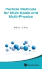 Image for Particle Methods For Multi-scale And Multi-physics