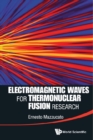 Image for Electromagnetic waves for thermonuclear fusion research