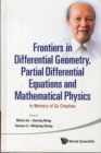 Image for Frontiers In Differential Geometry, Partial Differential Equations And Mathematical Physics: In Memory Of Gu Chaohao