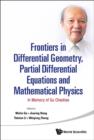 Image for Frontiers in differential geometry, partial differential equations, and mathematical physics: in memory of Gu Chaohao