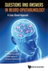Image for Questions and answers in neuro-ophthalmology  : a case-based approach