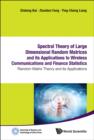Image for Spectral Theory of Large Dimensional Random Matrices and its Applications to Wireless Communications and Finance: Random Matrix Theory and its Applications