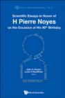 Image for Scientific essays in honor of H. Pierre Noyes on the occasion of his 90th birthday