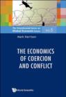 Image for The economics of coercion and conflict