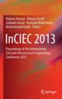 Image for InCIEC 2013 : Proceedings of the International Civil and Infrastructure Engineering Conference 2013