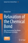 Image for Relaxation of the chemical bond: skin chemisorption size matter ZTP mechanics H2O myths