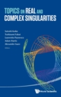 Image for Topics On Real And Complex Singularities