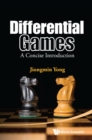 Image for Differential games  : a concise introduction