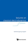 Image for Lectures On Classical Electrodynamics