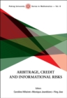 Image for Arbitrage, Credit And Informational Risks