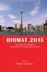 Image for BIOMAT 2013 - INTERNATIONAL SYMPOSIUM ON MATHEMATICAL AND COMPUTATIONAL BIOLOGY