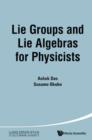Image for Lie groups and Lie algebras for physicists
