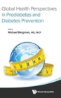 Image for Global Health Perspectives In Prediabetes And Diabetes Prevention