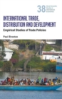 Image for International trade, distribution and development  : empirical studies of trade policies