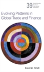 Image for Evolving Patterns In Global Trade And Finance
