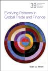 Image for Evolving patterns in global trade and finance