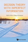 Image for Decision Theory With Imperfect Information