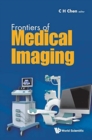 Image for Frontiers Of Medical Imaging